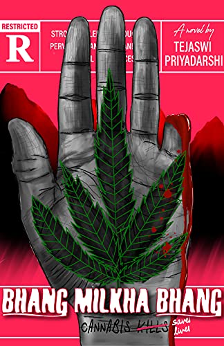 Featured Post Image - Bhang Milkha Bhang: Cannabis Saves Lives by Tejaswi Priyadarshi #BookReview #Thriller #Horror #KindleUnlimited