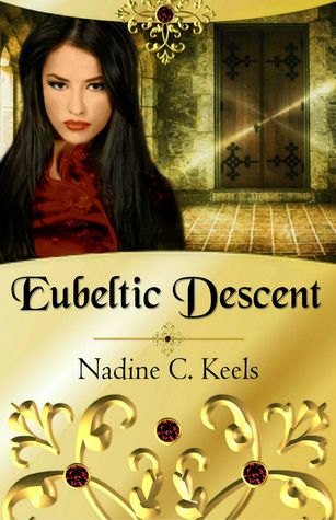 Featured Post Image - Eubeltic Descent (Eubeltic Realm #1) by Nadine C. Keels #BookReview #EubleticDescent #Historical #Fantasy #Romance #KindleUnlimited @nadinekeels