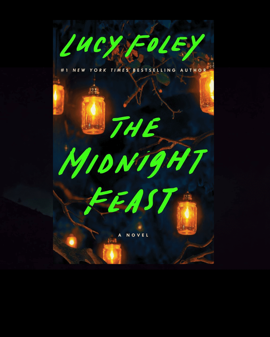 Featured Post Image - A Dark, Gothic Turn: My Review of Lucy Foley’s The Midnight Feast