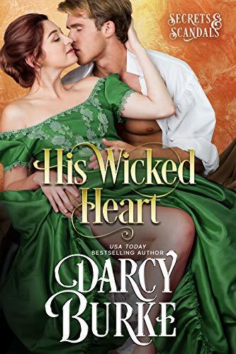 His Wicked Heart (Secrets & Scandals #2)